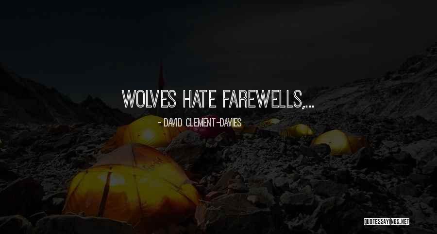 Wolves Quotes By David Clement-Davies