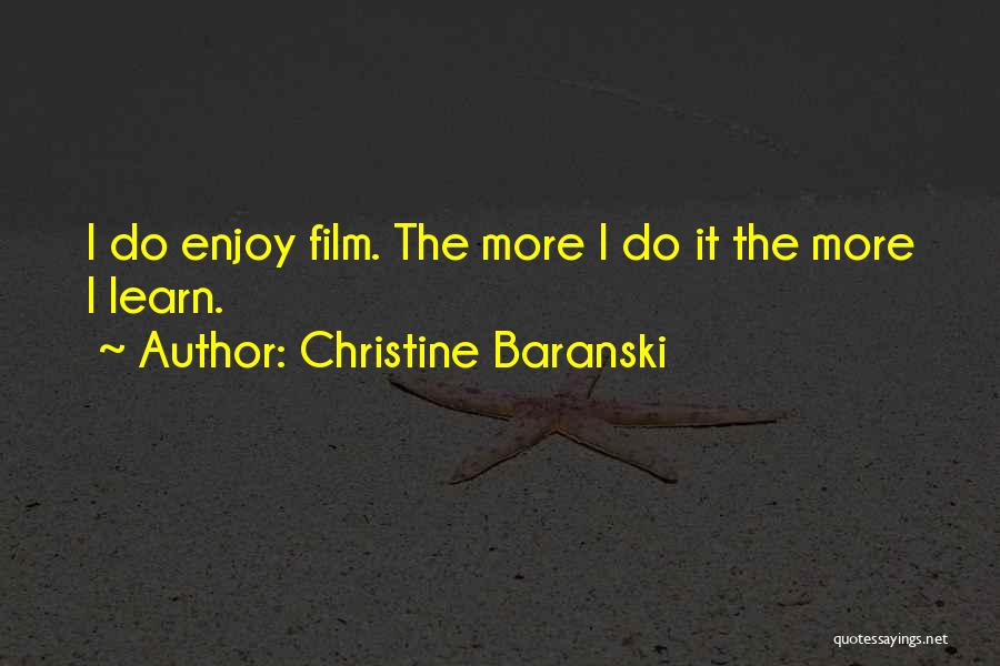 Wolynskie Quotes By Christine Baranski