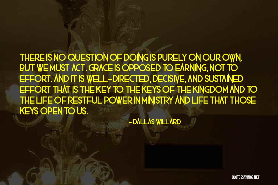 Wolynskie Quotes By Dallas Willard