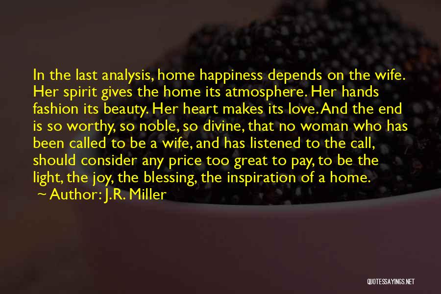Woman And Beauty Quotes By J.R. Miller Woman And Beauty Quotes By J.R. Miller