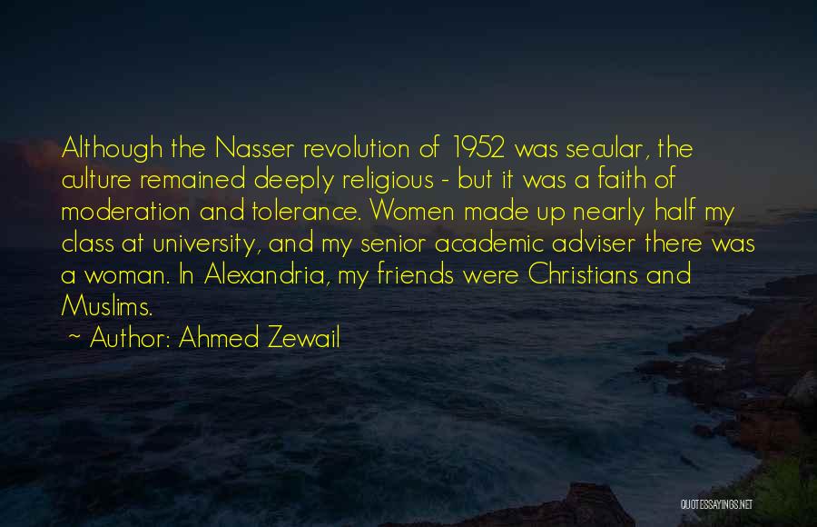 Woman And Class Quotes By Ahmed Zewail