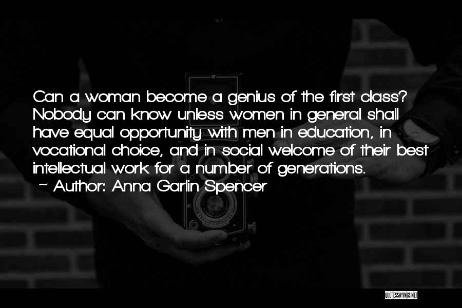 Woman And Class Quotes By Anna Garlin Spencer