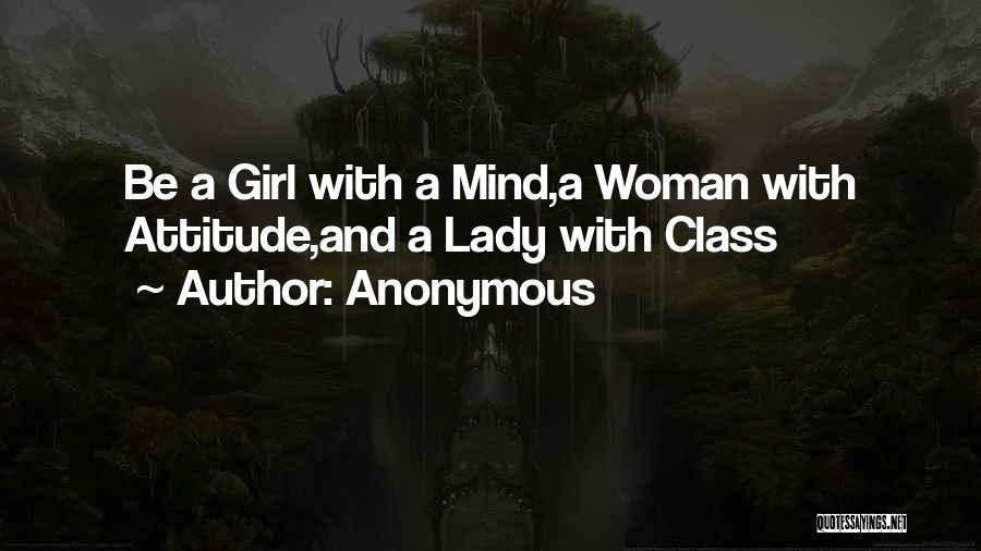 Woman And Class Quotes By Anonymous