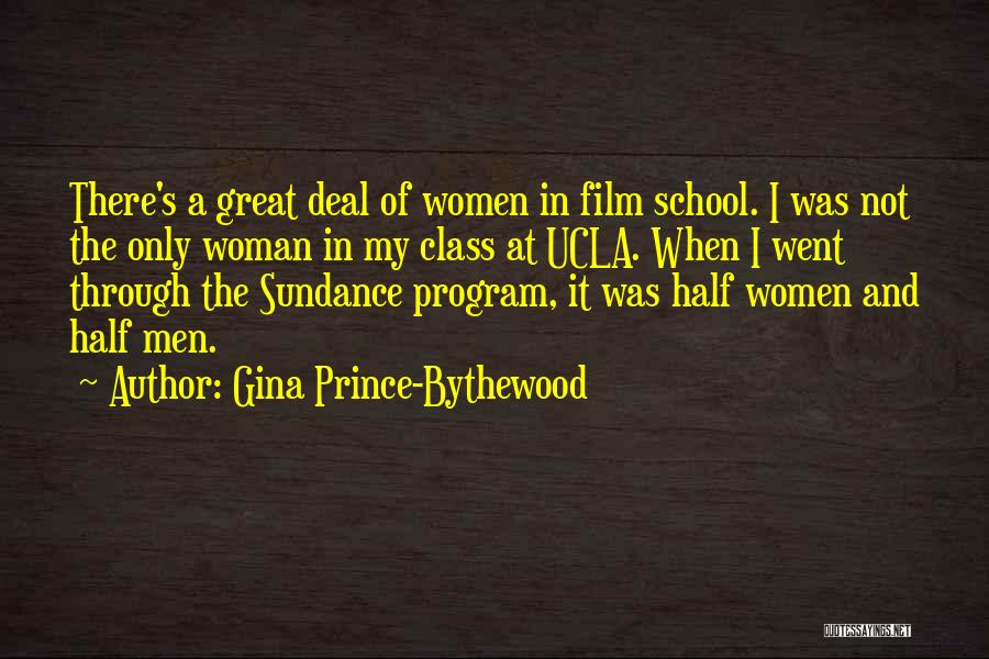 Woman And Class Quotes By Gina Prince-Bythewood