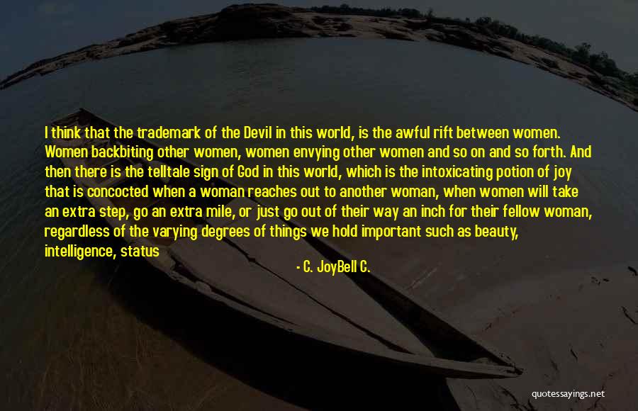 Woman And Devil Quotes By C. JoyBell C.