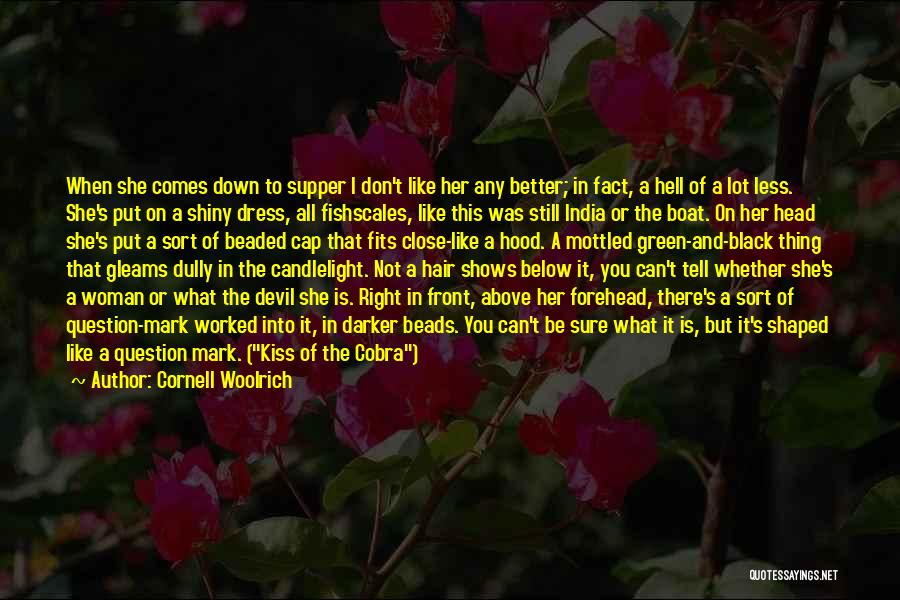 Woman And Devil Quotes By Cornell Woolrich