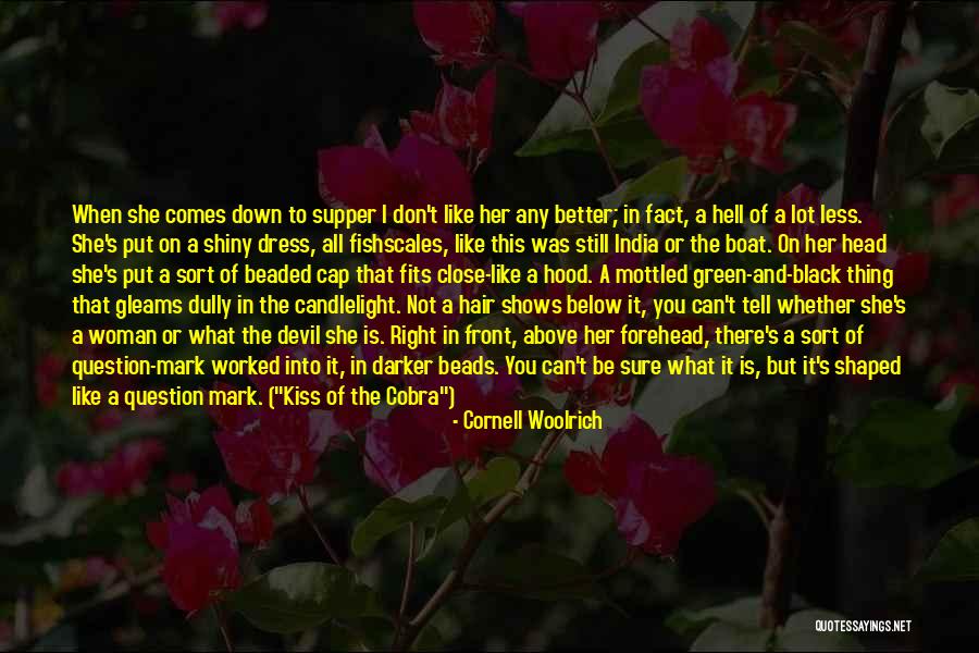 Woman And Devil Quotes By Cornell Woolrich