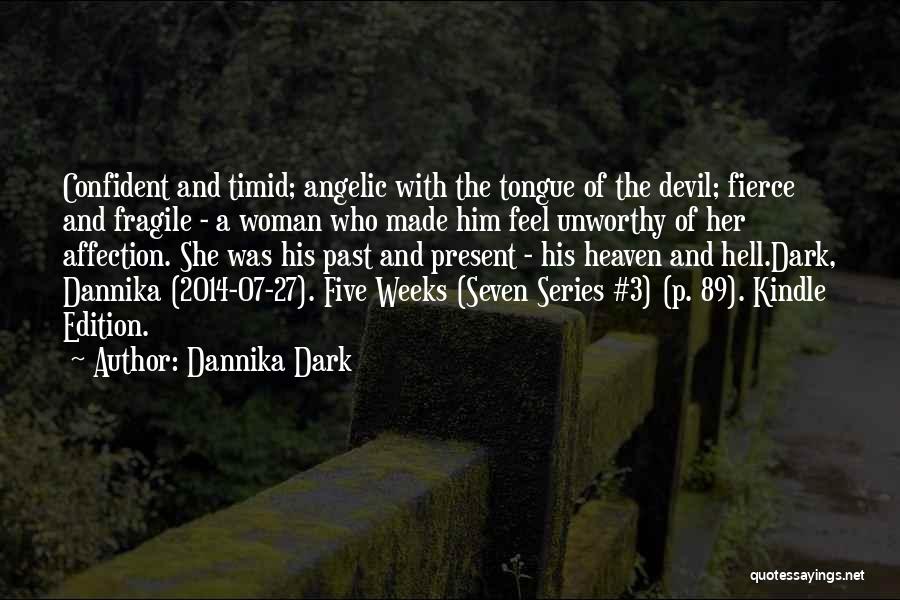 Woman And Devil Quotes By Dannika Dark