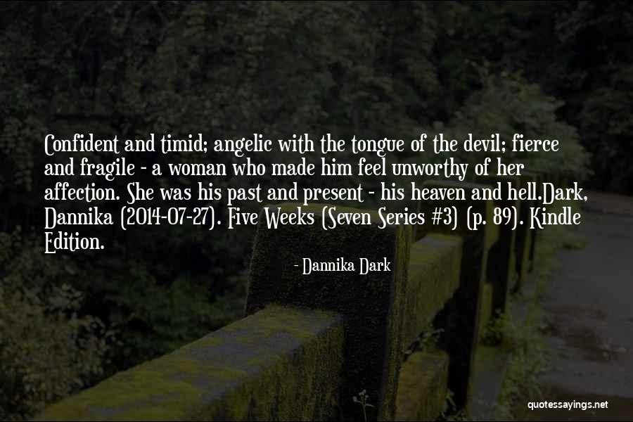 Woman And Devil Quotes By Dannika Dark