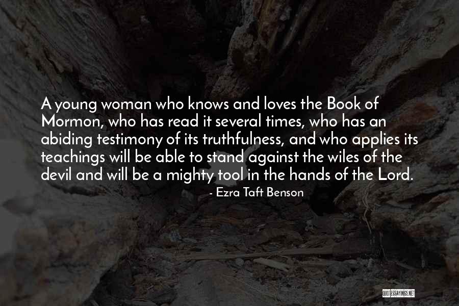 Woman And Devil Quotes By Ezra Taft Benson