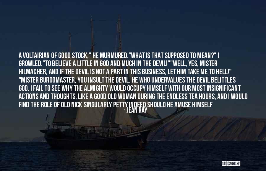 Woman And Devil Quotes By Jean Ray Woman And Devil Quotes By Jean Ray