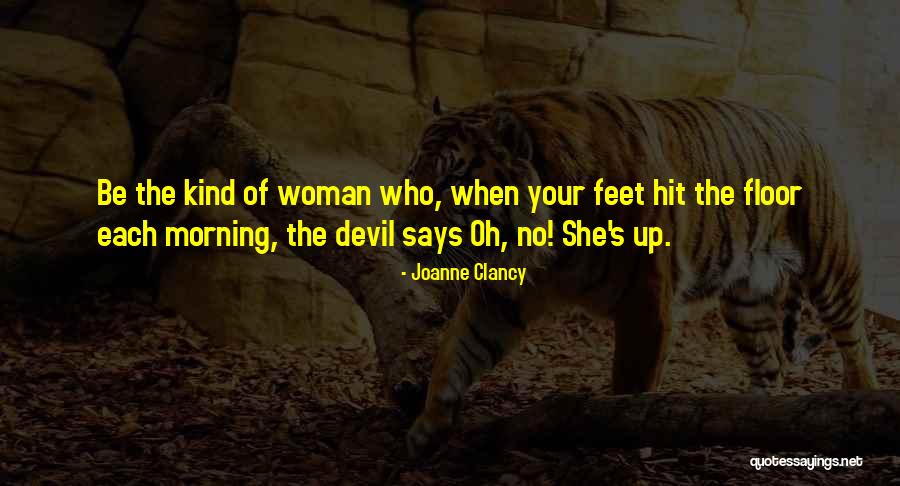 Woman And Devil Quotes By Joanne Clancy Woman And Devil Quotes By Joanne Clancy