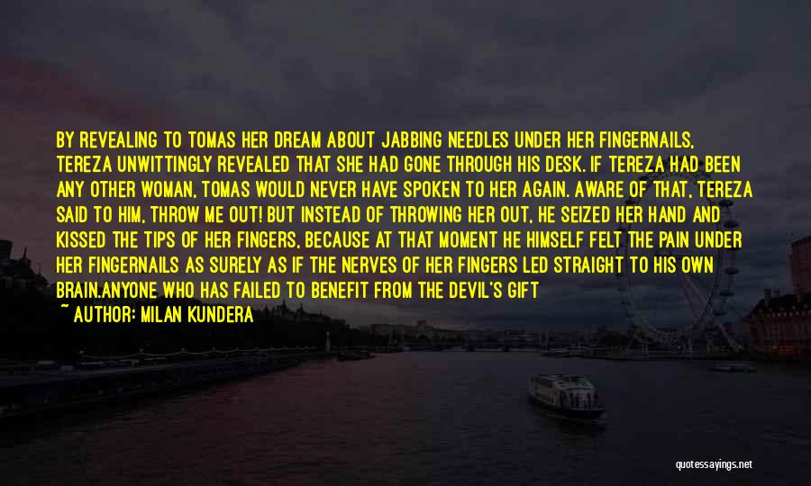 Woman And Devil Quotes By Milan Kundera