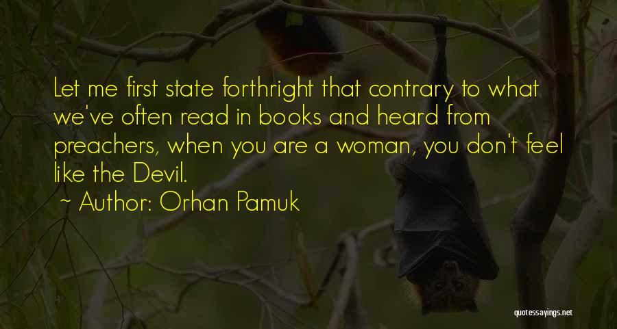 Woman And Devil Quotes By Orhan Pamuk