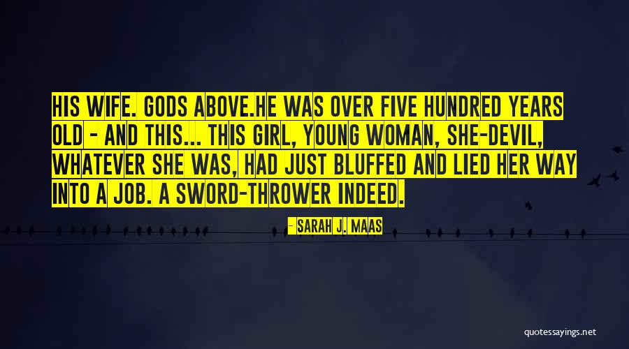 Woman And Devil Quotes By Sarah J. Maas