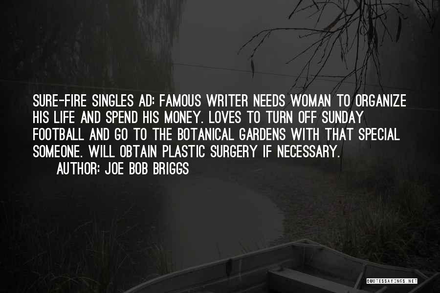 Woman And Fire Quotes By Joe Bob Briggs