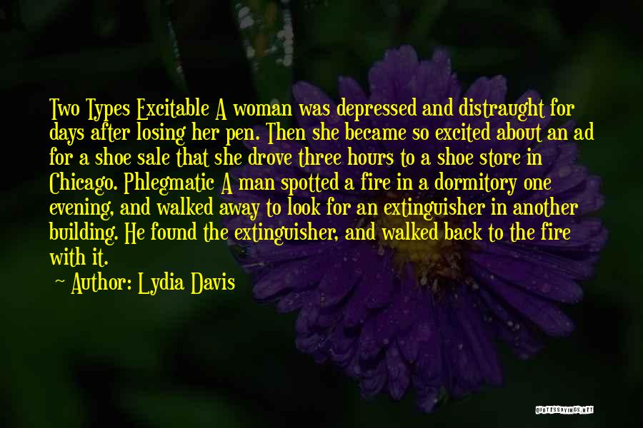 Woman And Fire Quotes By Lydia Davis