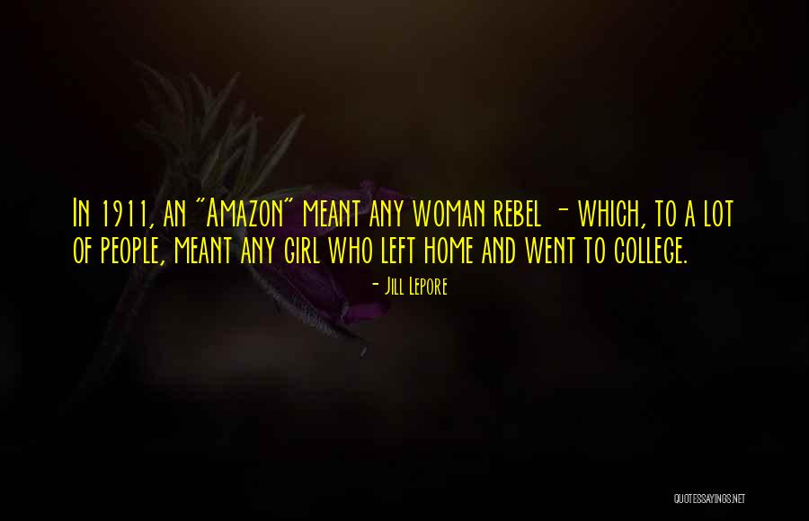 Woman And Girl Quotes By Jill Lepore Woman And Girl Quotes By Jill Lepore
