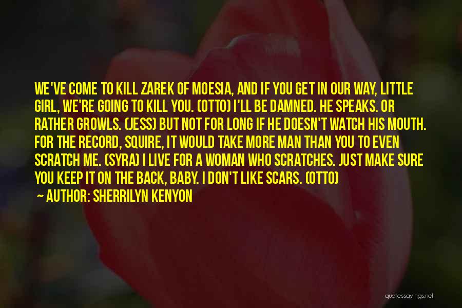 Woman And Girl Quotes By Sherrilyn Kenyon