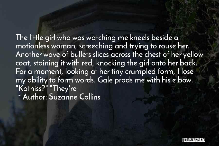 Woman And Girl Quotes By Suzanne Collins