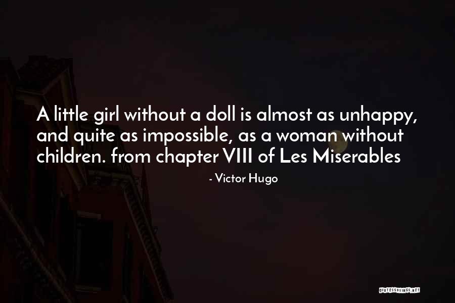 Woman And Girl Quotes By Victor Hugo