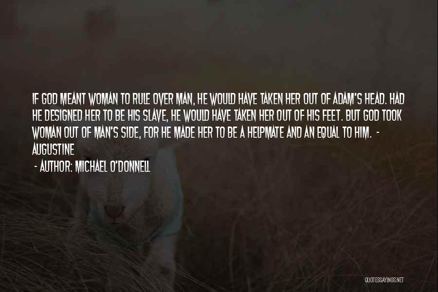 Woman And God Quotes By Michael O'Donnell