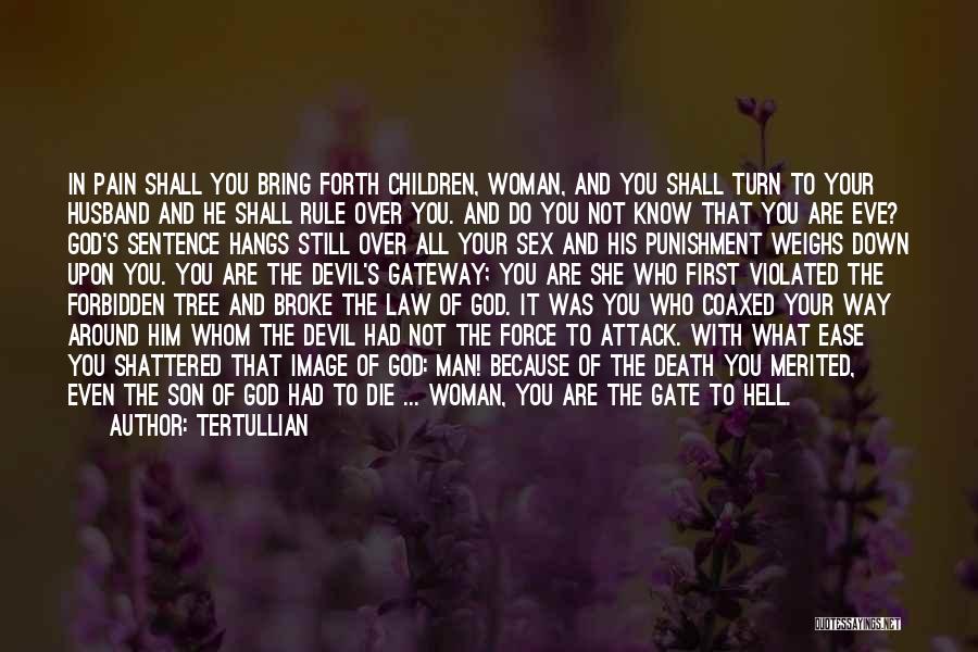 Woman And God Quotes By Tertullian