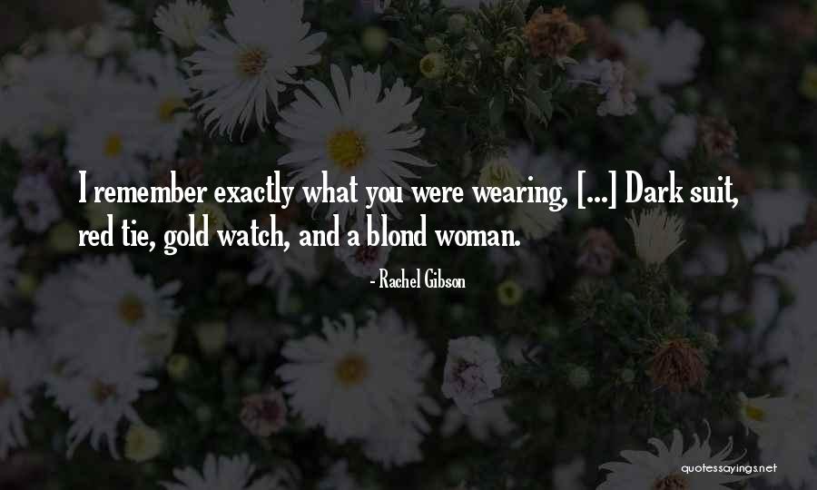 Woman And Gold Quotes By Rachel Gibson Woman And Gold Quotes By Rachel Gibson