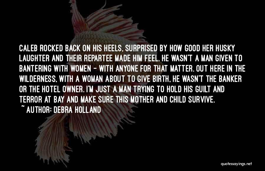 Woman And Heels Quotes By Debra Holland