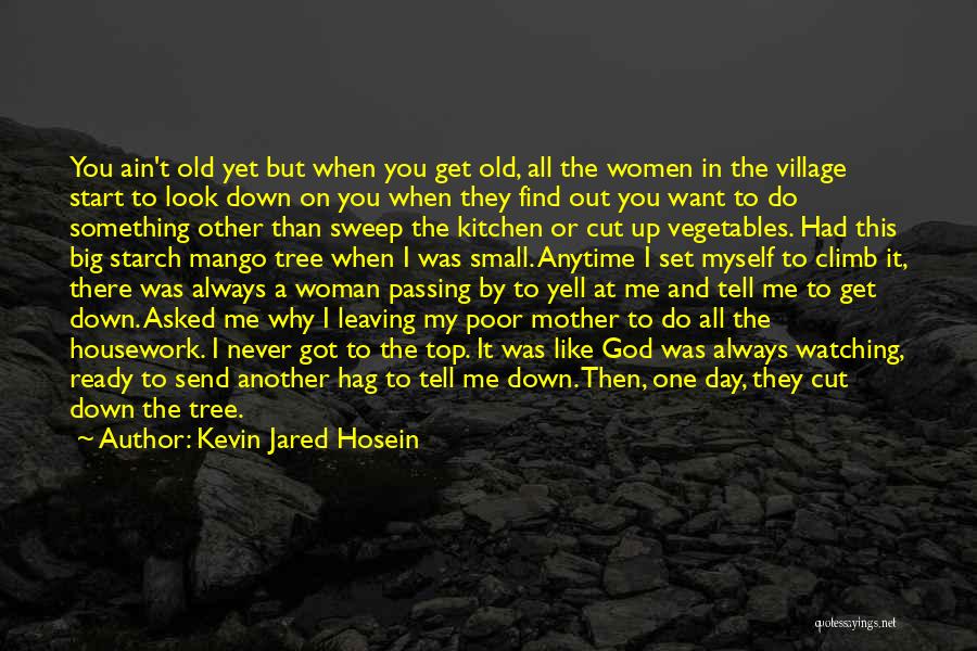 Woman And Mother Quotes By Kevin Jared Hosein