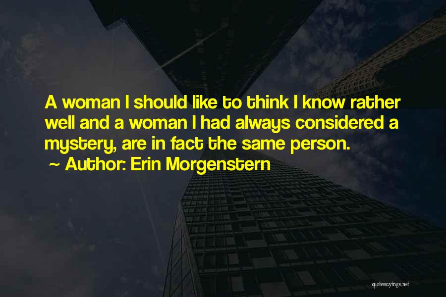 Woman And Mystery Quotes By Erin Morgenstern