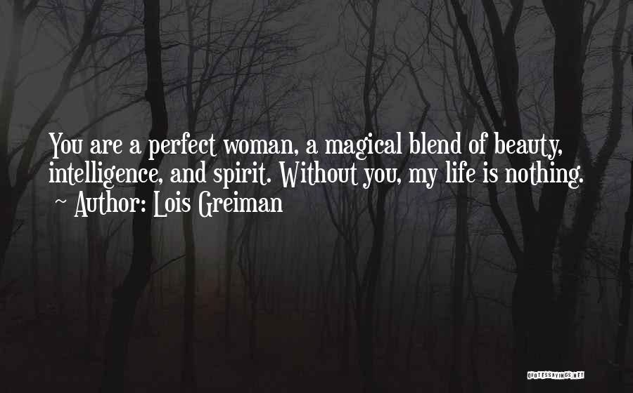 Woman And Mystery Quotes By Lois Greiman