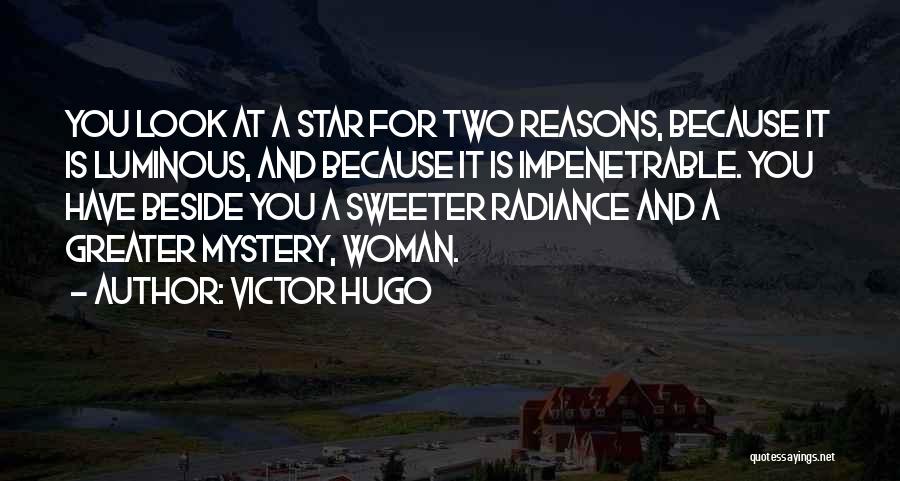 Woman And Mystery Quotes By Victor Hugo