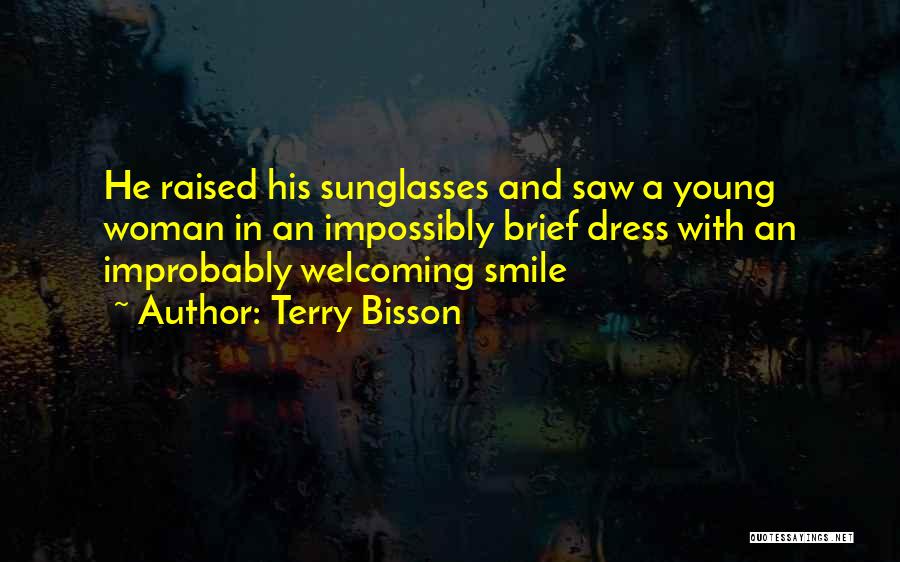 Woman And Smile Quotes By Terry Bisson