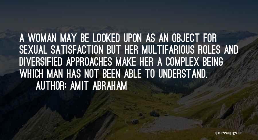 Woman As Object Quotes By Amit Abraham