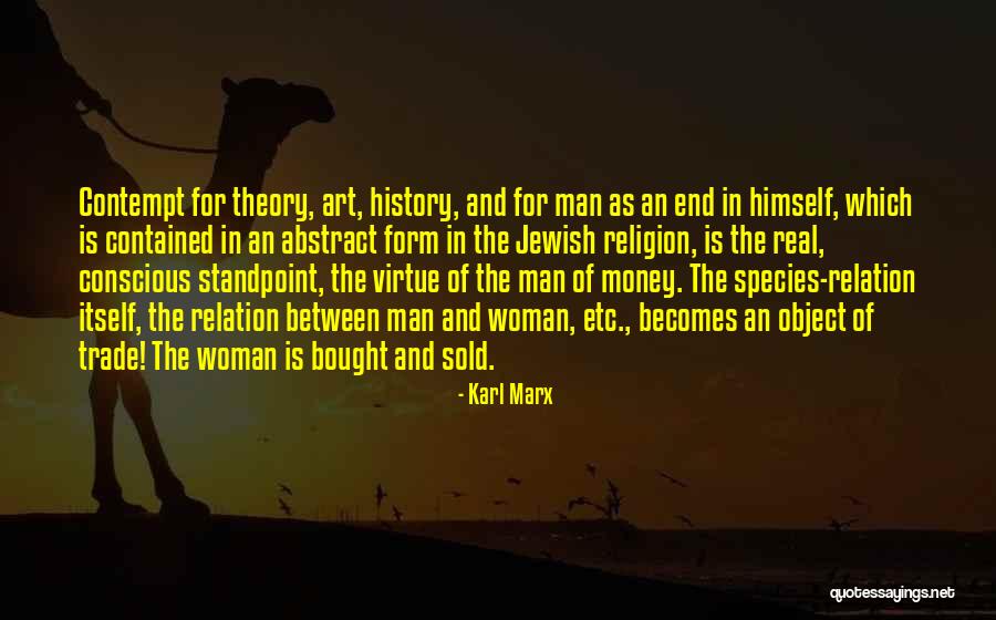 Woman As Object Quotes By Karl Marx