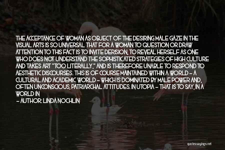 Woman As Object Quotes By Linda Nochlin