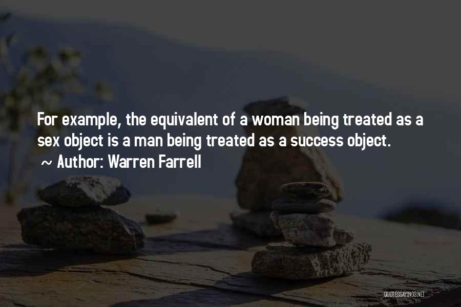 Woman As Object Quotes By Warren Farrell