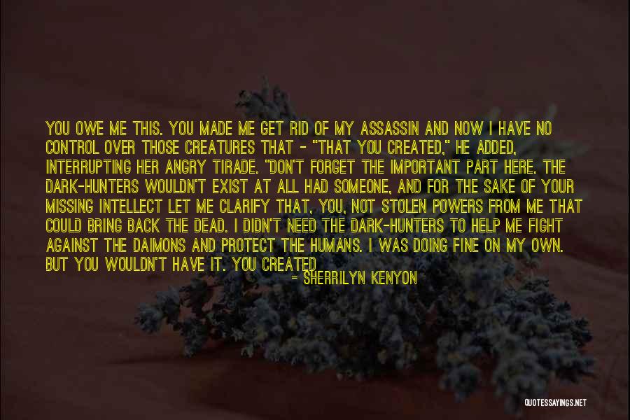 Woman Assassin Quotes By Sherrilyn Kenyon Woman Assassin Quotes By Sherrilyn Kenyon