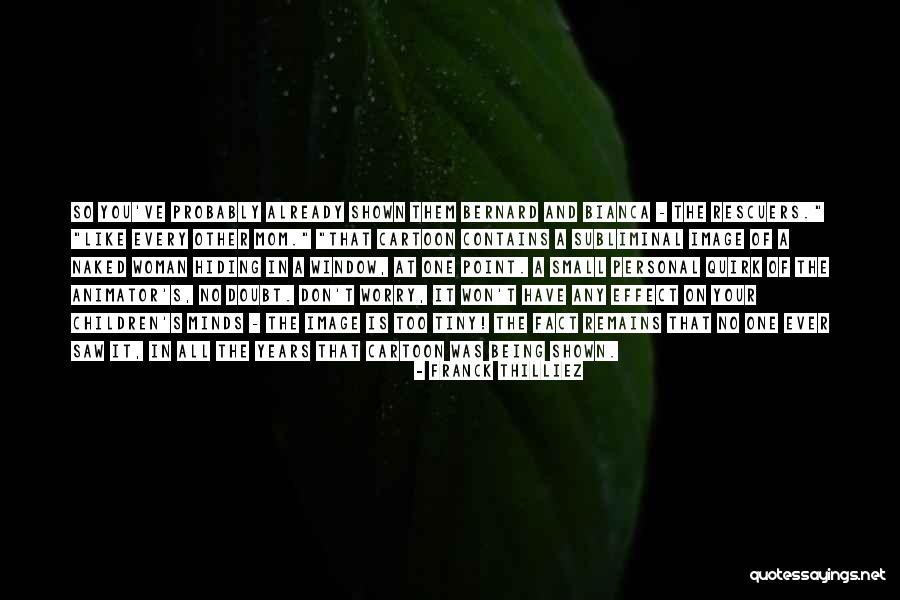 Woman At Point Quotes By Franck Thilliez Woman At Point Quotes By Franck Thilliez