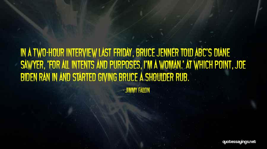 Woman At Point Quotes By Jimmy Fallon Woman At Point Quotes By Jimmy Fallon