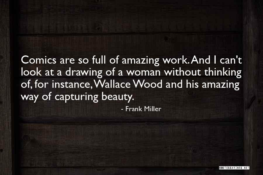 Woman At Work Quotes By Frank Miller Woman At Work Quotes By Frank Miller