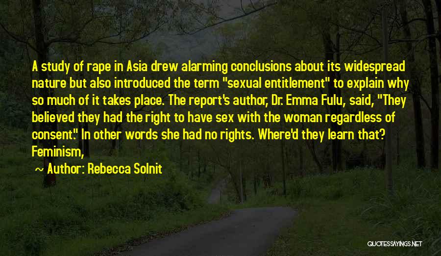 Woman Author Quotes By Rebecca Solnit