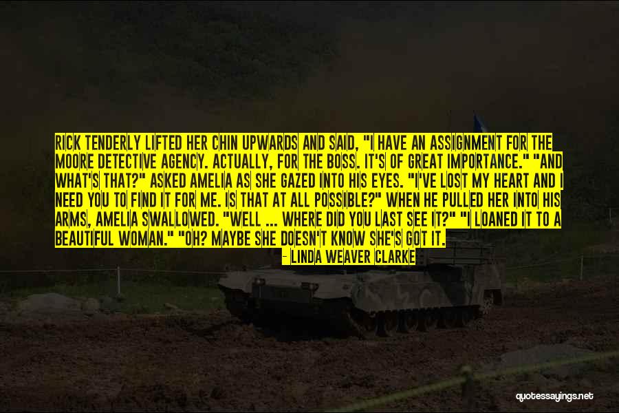 Woman Boss Quotes By Linda Weaver Clarke