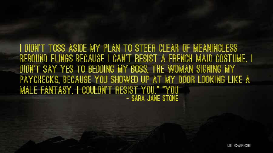 Woman Boss Quotes By Sara Jane Stone