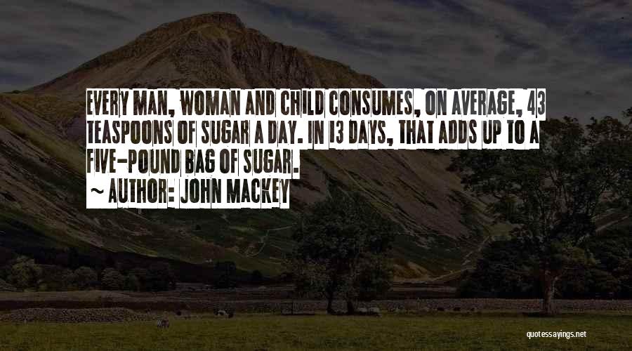 Woman Cop Quotes By John Mackey Woman Cop Quotes By John Mackey
