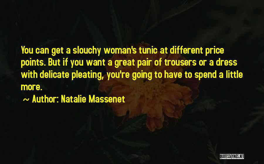 Woman Delicate Quotes By Natalie Massenet