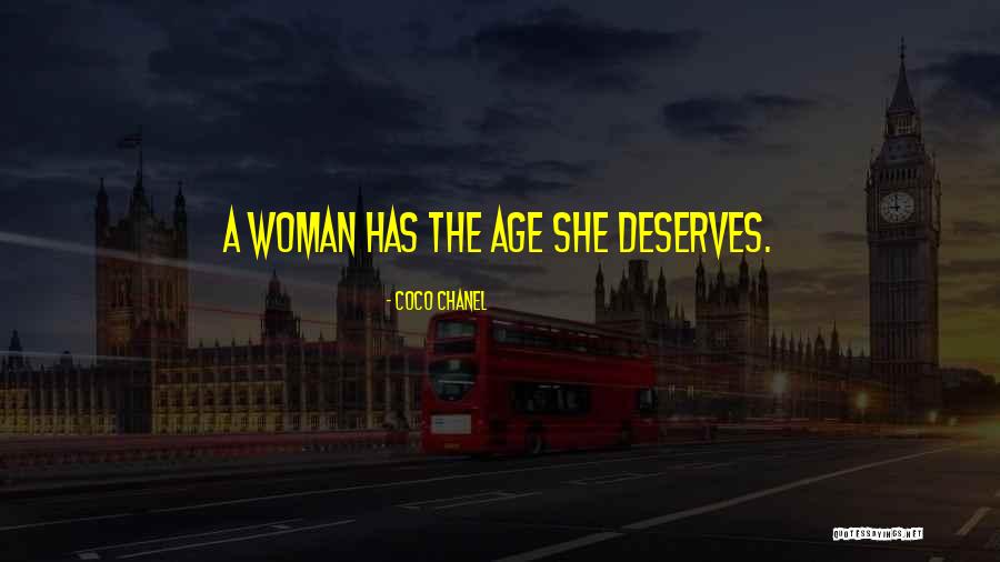 Woman Deserves Quotes By Coco Chanel