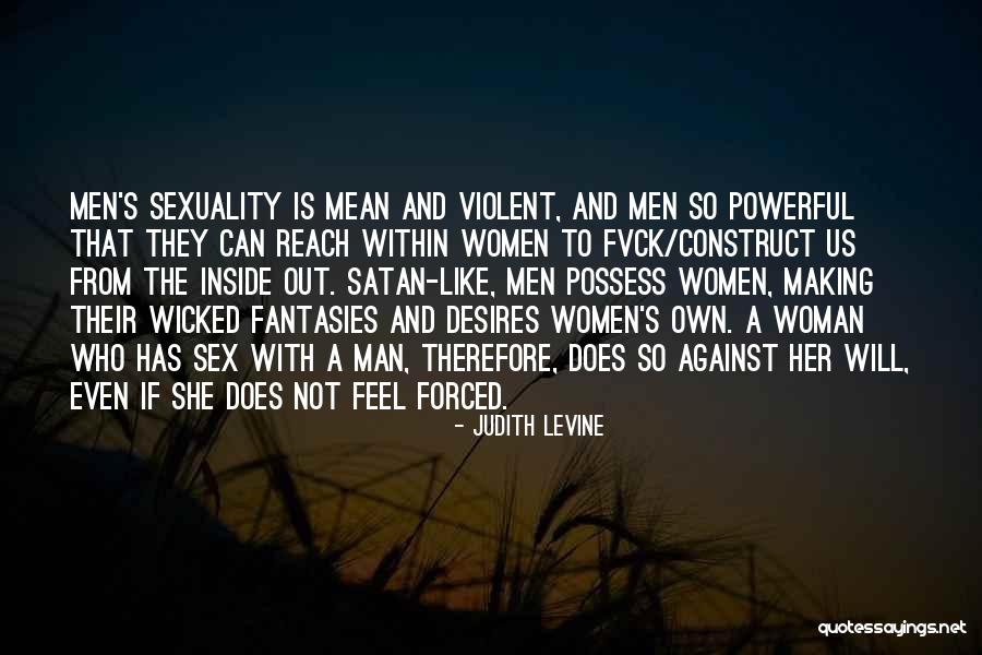 Woman Desires Quotes By Judith Levine Woman Desires Quotes By Judith Levine
