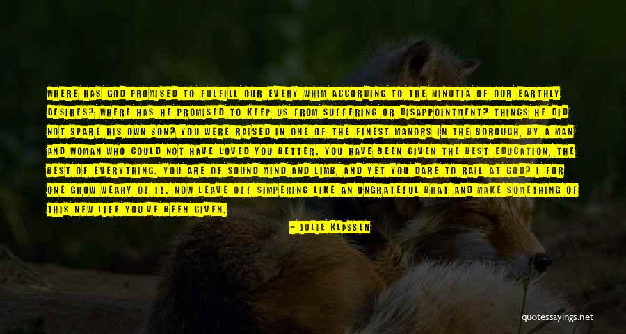 Woman Desires Quotes By Julie Klassen Woman Desires Quotes By Julie Klassen